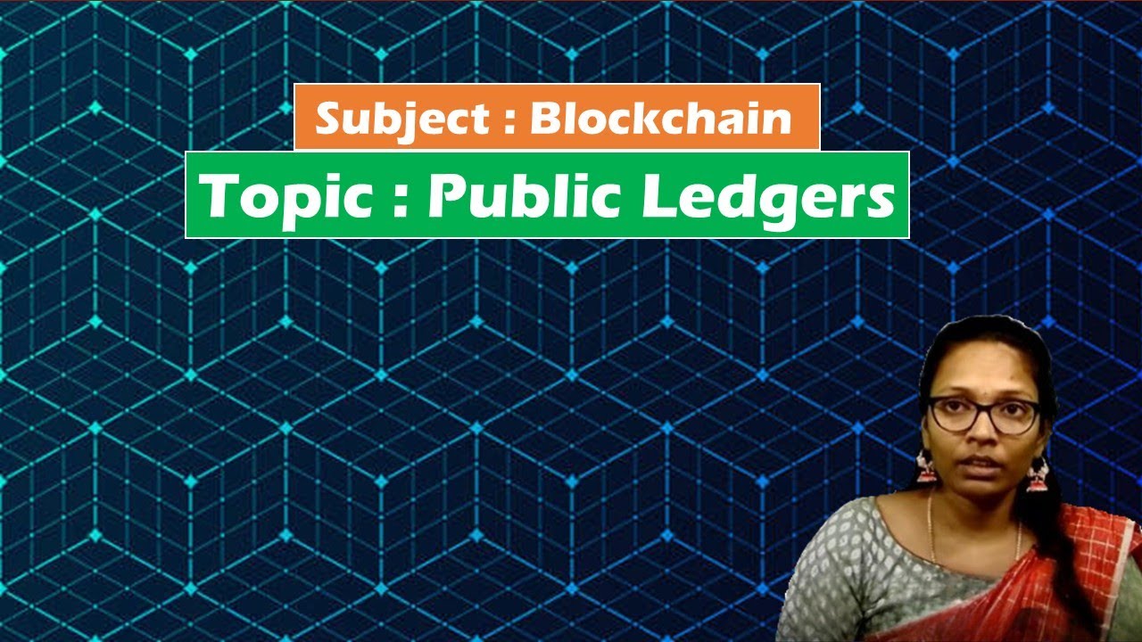 LEC02| Blockchain | Public Ledgers  by  Mrs. G. Sowmya
