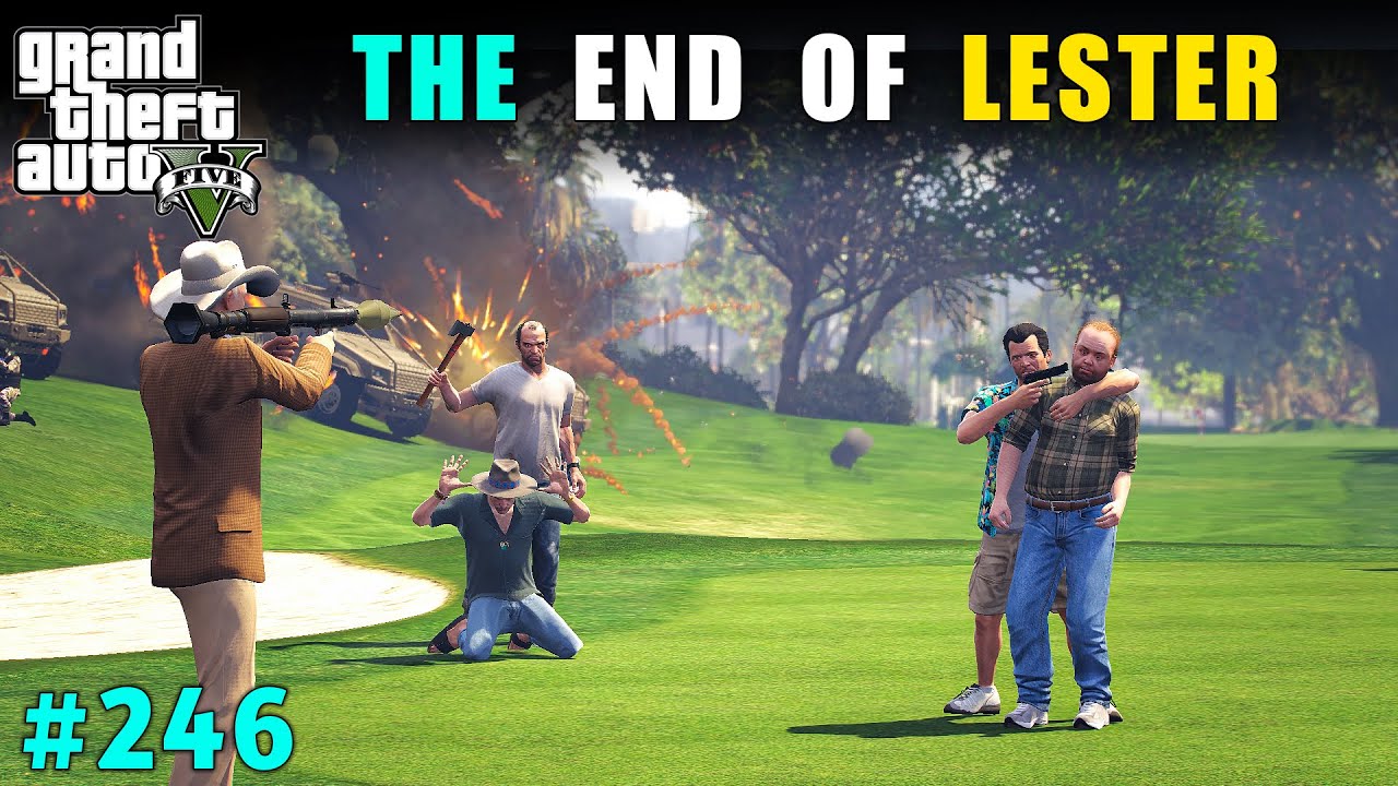 OUR FRIEND LESTER IS DEAD😭 | GTA V GAMEPLAY #246