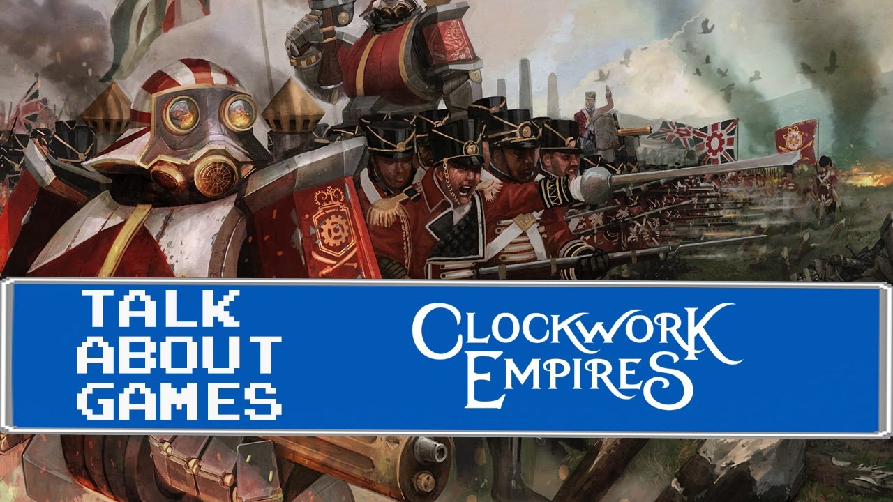 Clockwork Empires (PC) Talk About Games (Sponsored)