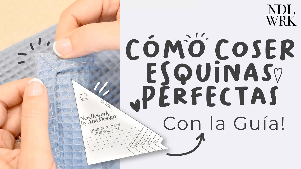 Cómo Coser Esquinas Perfectas Profesionalmente - Fácil con la Guía / Regla para descargar Gratis