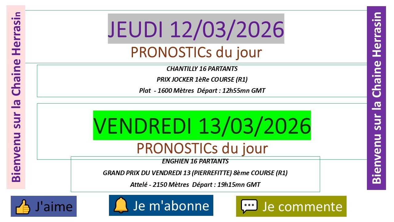 💪💪✅✅ PRONOSTIC PMU DU JEUDI 12 et VENDREDI 13 MARS 2026  DE HERRASIN SUGGESTION