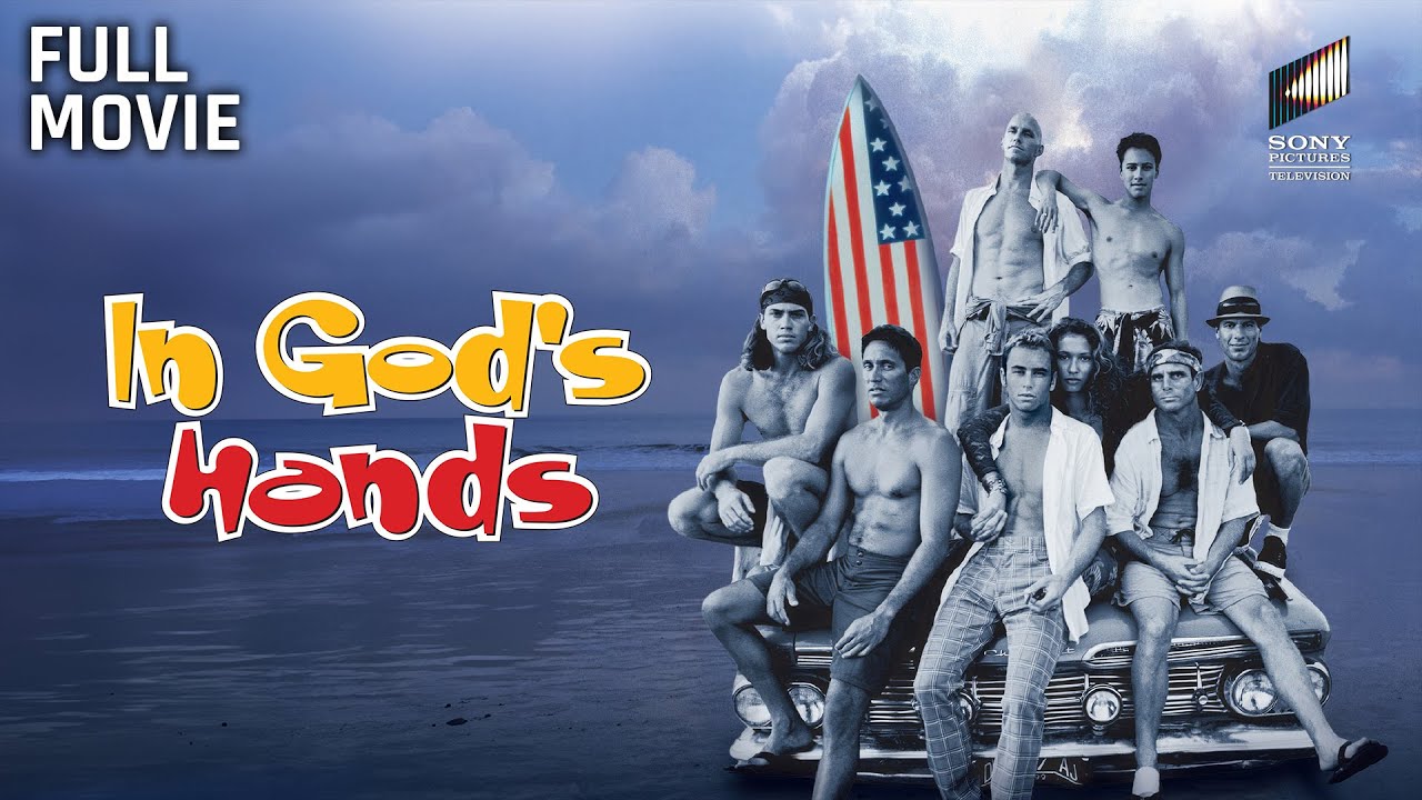 In God's Hands | Full Movie | Starring Shane Dorian, Matt George, Matty Liu & Shaun Tomson