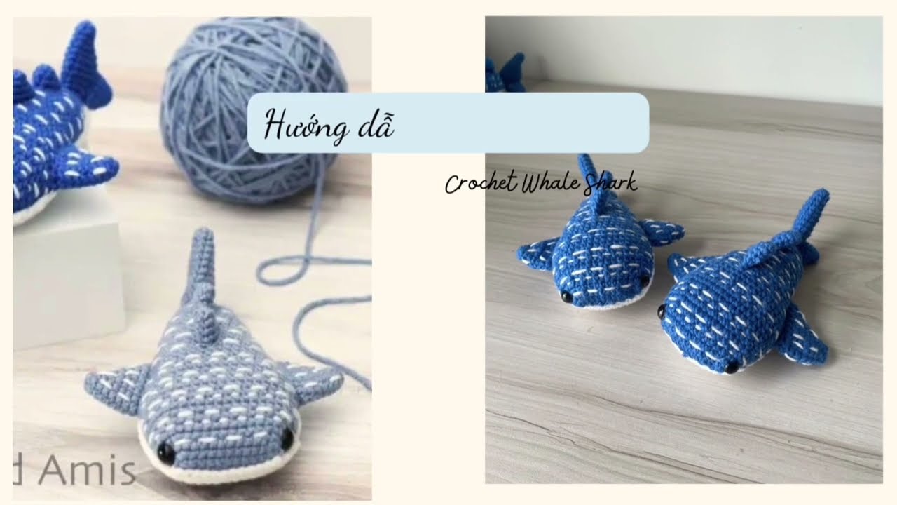 Phần 17 | CROCHET WHALE SHARK| Hướng dẫn Móc Cá Mập Voi | REDA Handmade