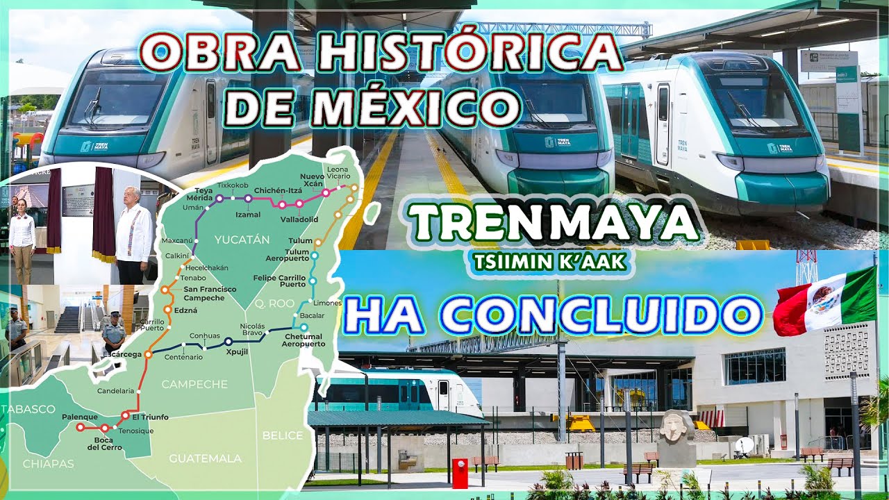 Tren Maya,  la obra ferroviaria más ambiciosa de México ha finalizado sus 1,554 kilómetros de vía
