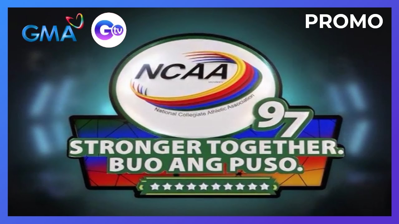 GMA/GTV - NCAA Season 97 promo [04-MAR 2022]