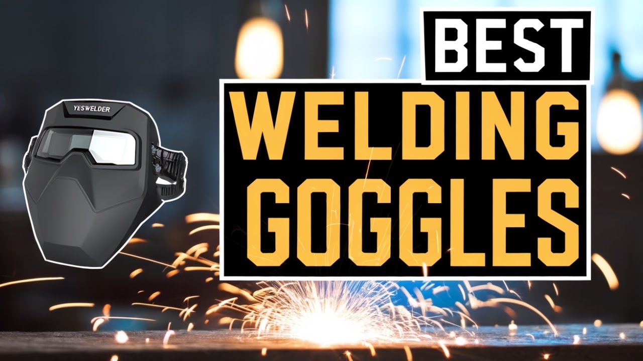 YESWELDER Goggles: Revolutionary or Ridiculous?