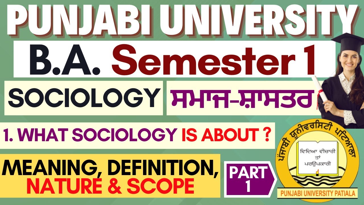 BA Sem 1 Sociology | Ch 1 What Sociology is about | Sociology Meaning Definition Nature Scope | P 1