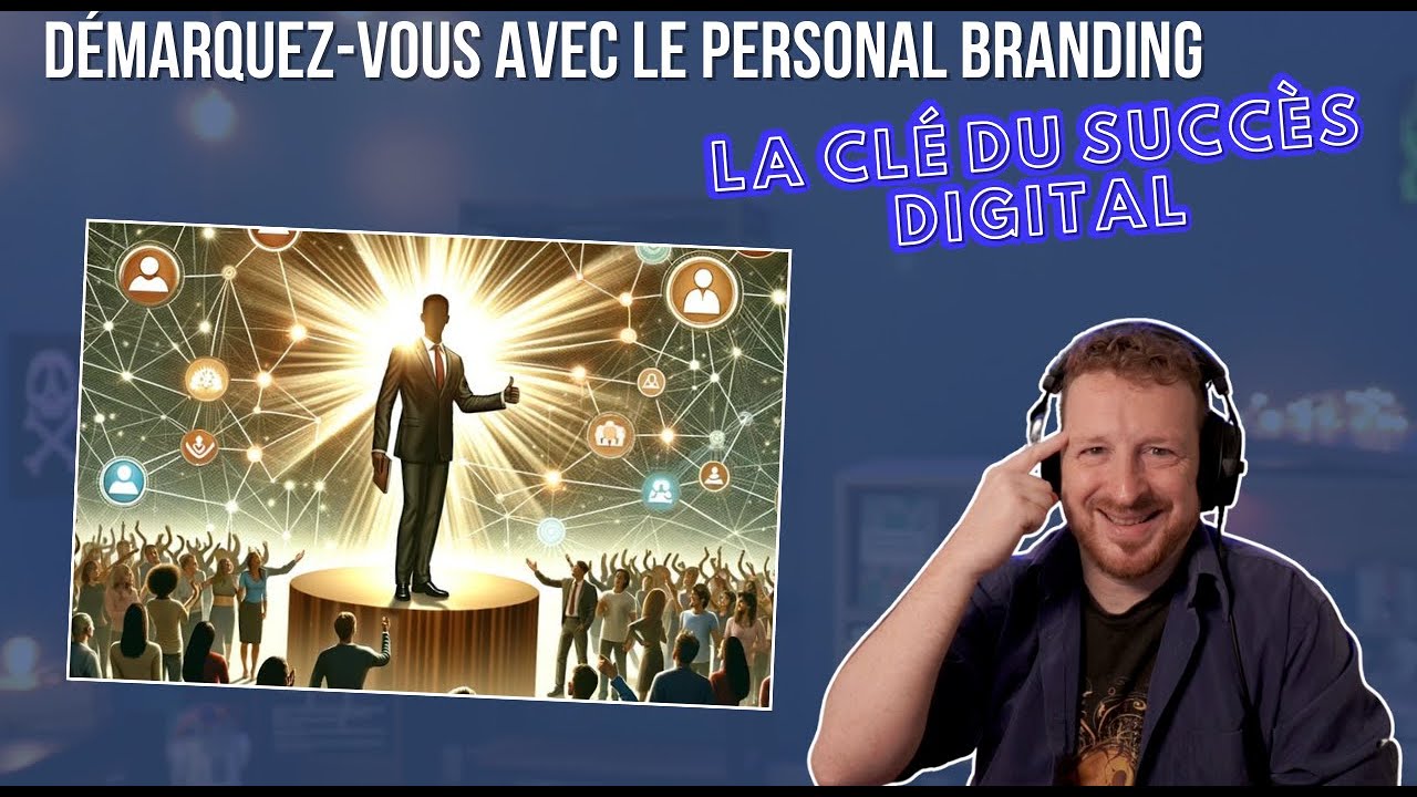 Démarquez-vous avec le Personal Branding: La Clé du Succès Digital