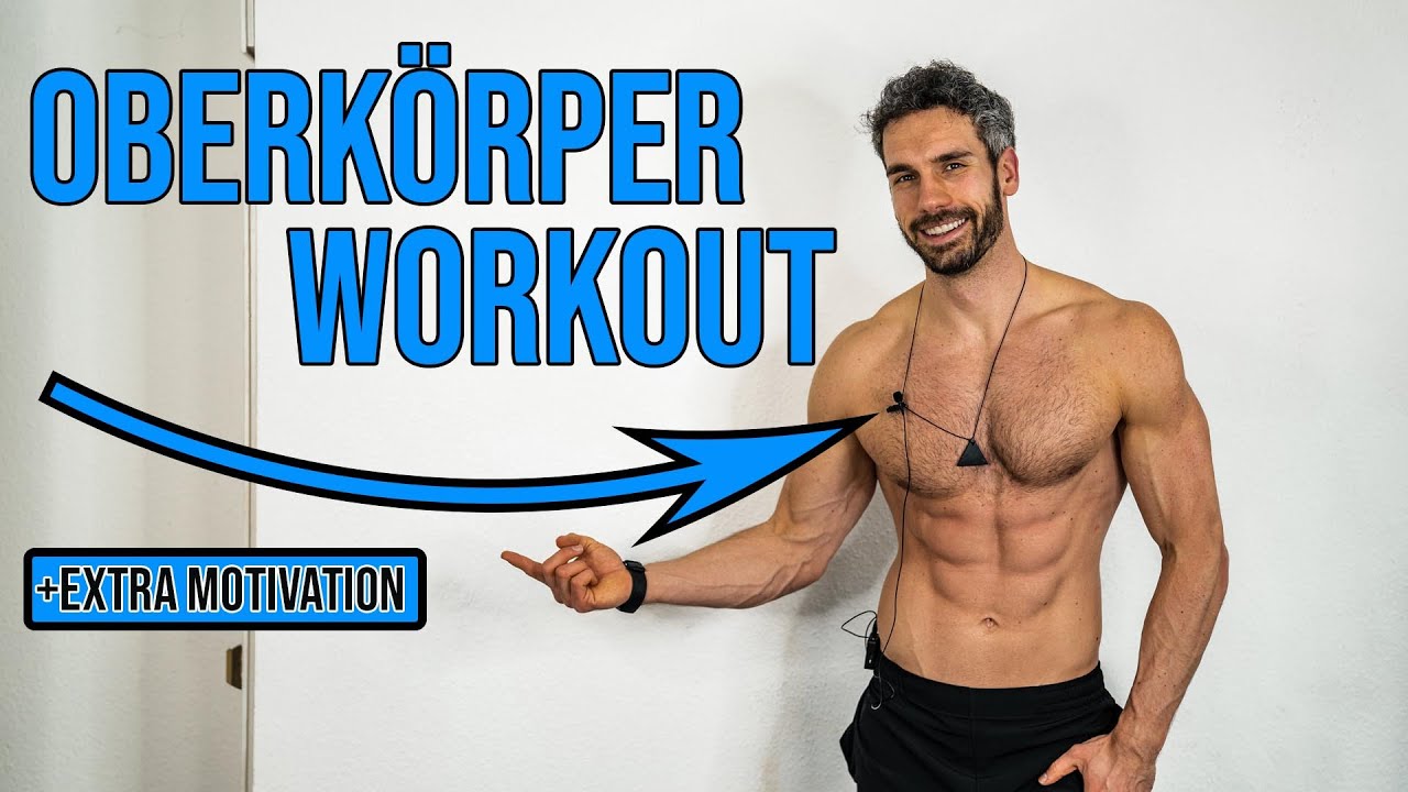 15 MIN OBERKÖRPER WORKOUT + MOTIVATION