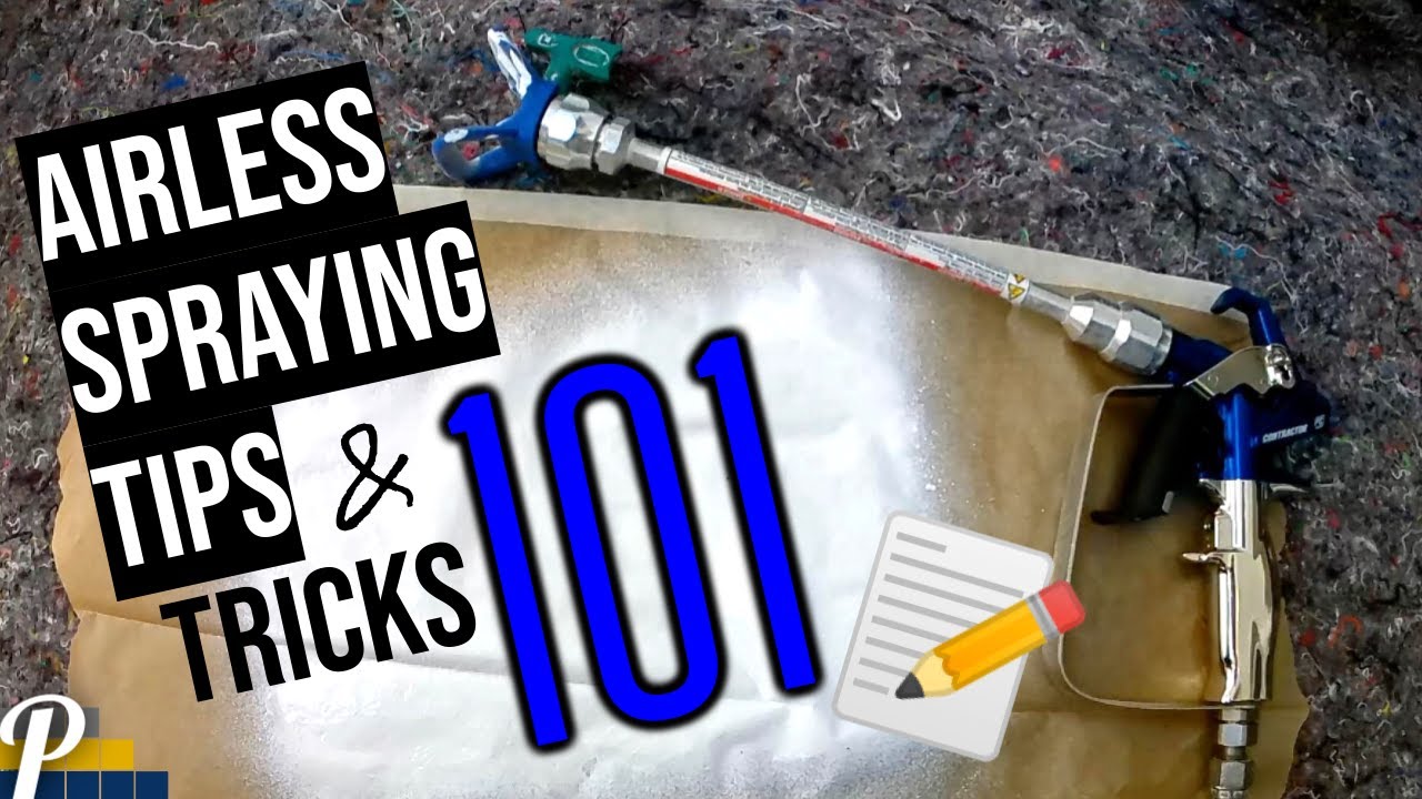 Airless Spraying Tips and Tricks. Tips Spraying With an Airless Sprayer