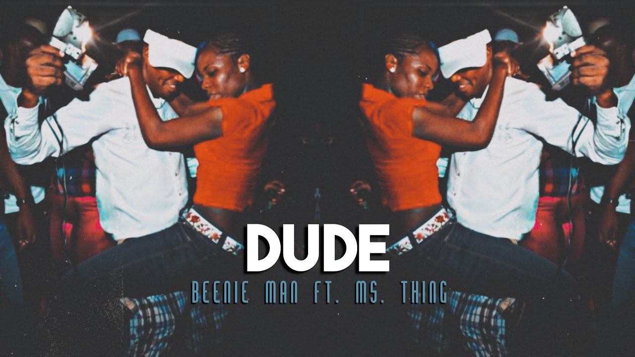 dude - beenie man ft. ms thingy (sped-up/fast)