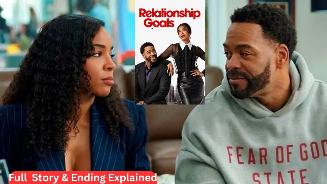 Faith, Romance & Secrets Behind the Plot. Relationship Goals (2026) Full Story & Ending Breakdown.