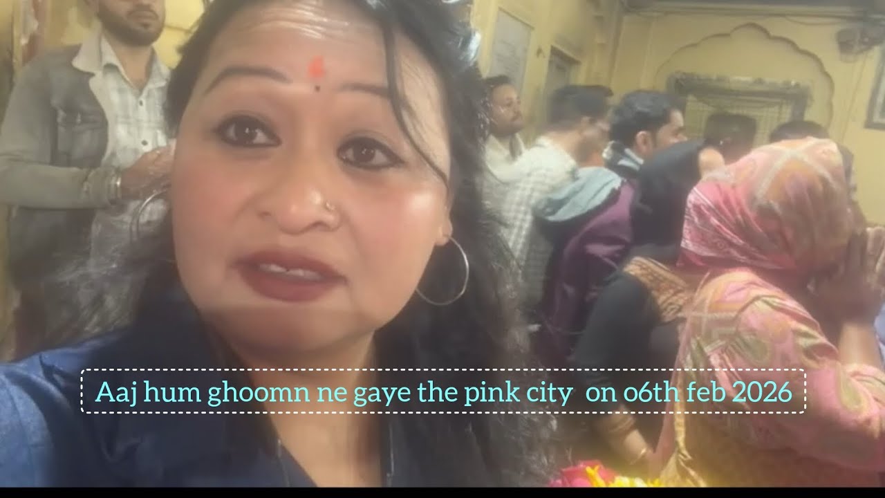Aaj ghoomne gaye the pink city Jaipur in Rajasthan on 06th feb 2026