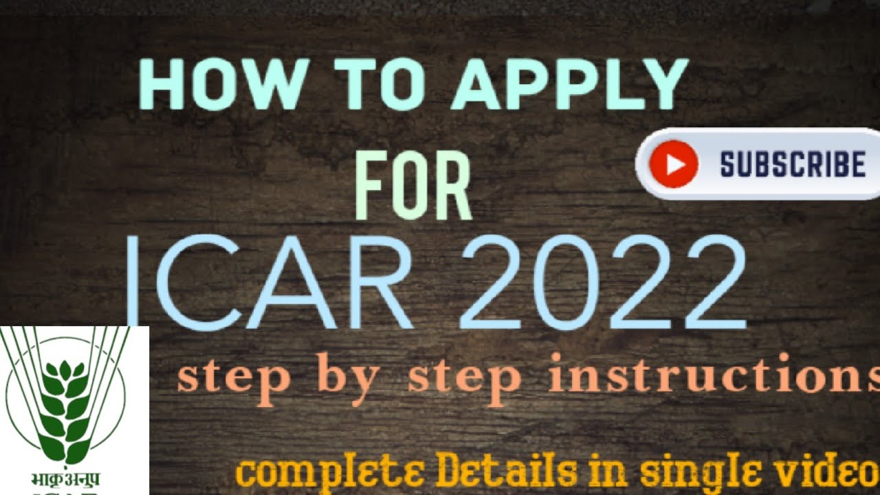 How to Fill ICAR 2022 Application Form | Step by step guidance| ICAR 2022