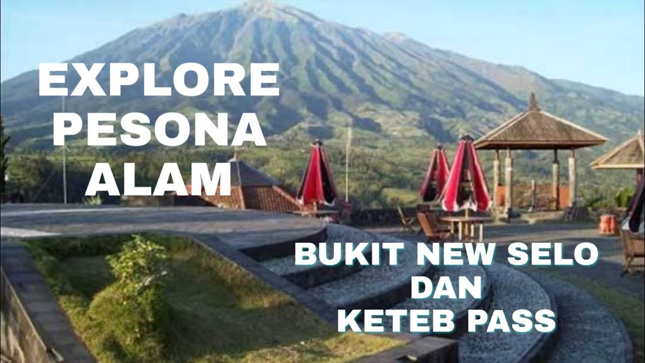 Ketep Pass dan New Selo | Mata langsung Seger