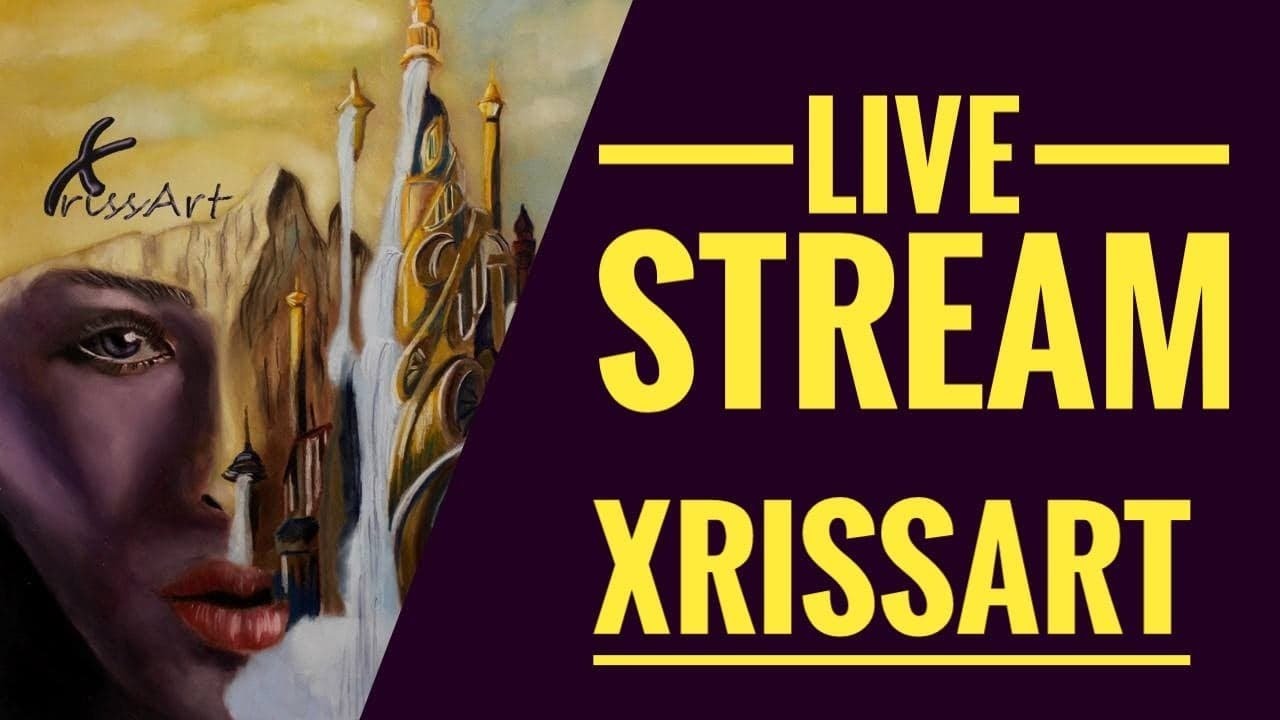 Xrissart Live Stream - March Mash-Up 2019 coming soon