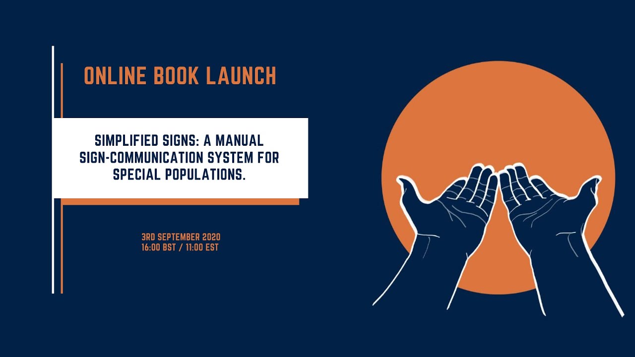 Online Book Launch: 'Simplified Signs: A Manual Sign-Communication System for Special Population'.