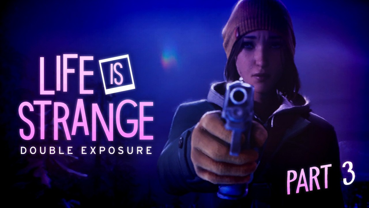 Picture Perfect Framing • Life is Strange: Double Exposure • Part 3