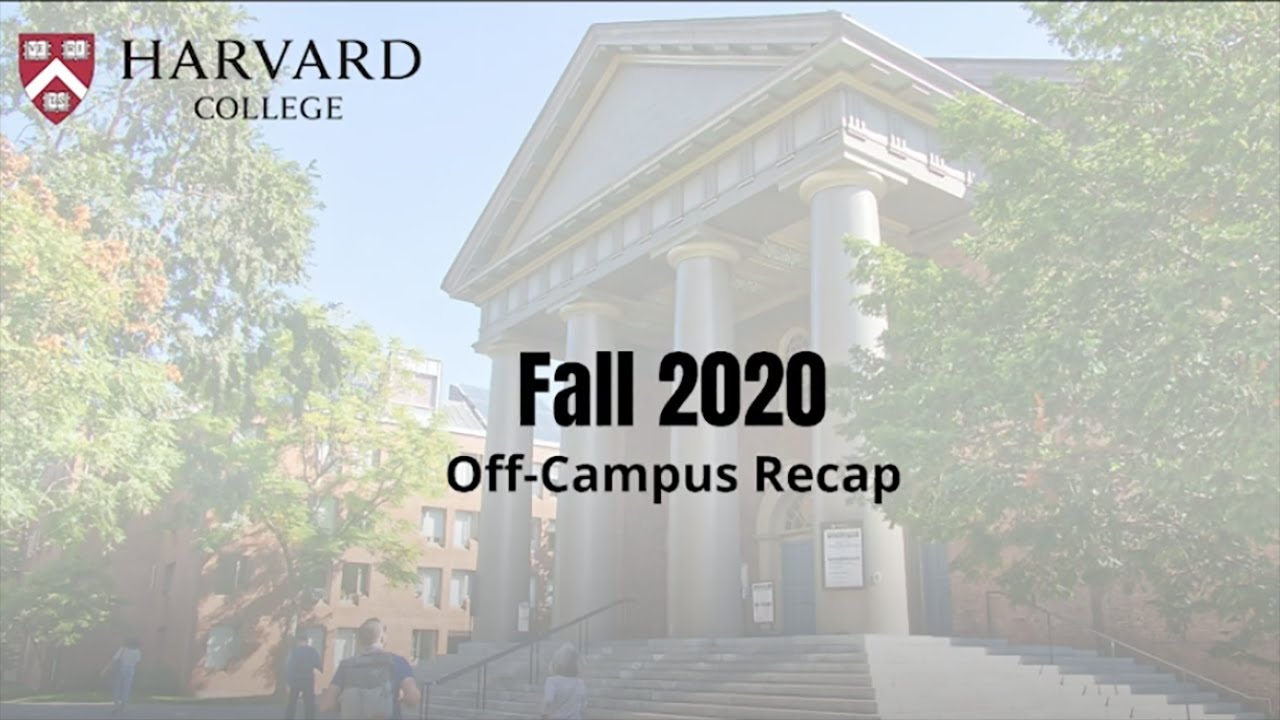 Harvard College's Fall 2020 Recap