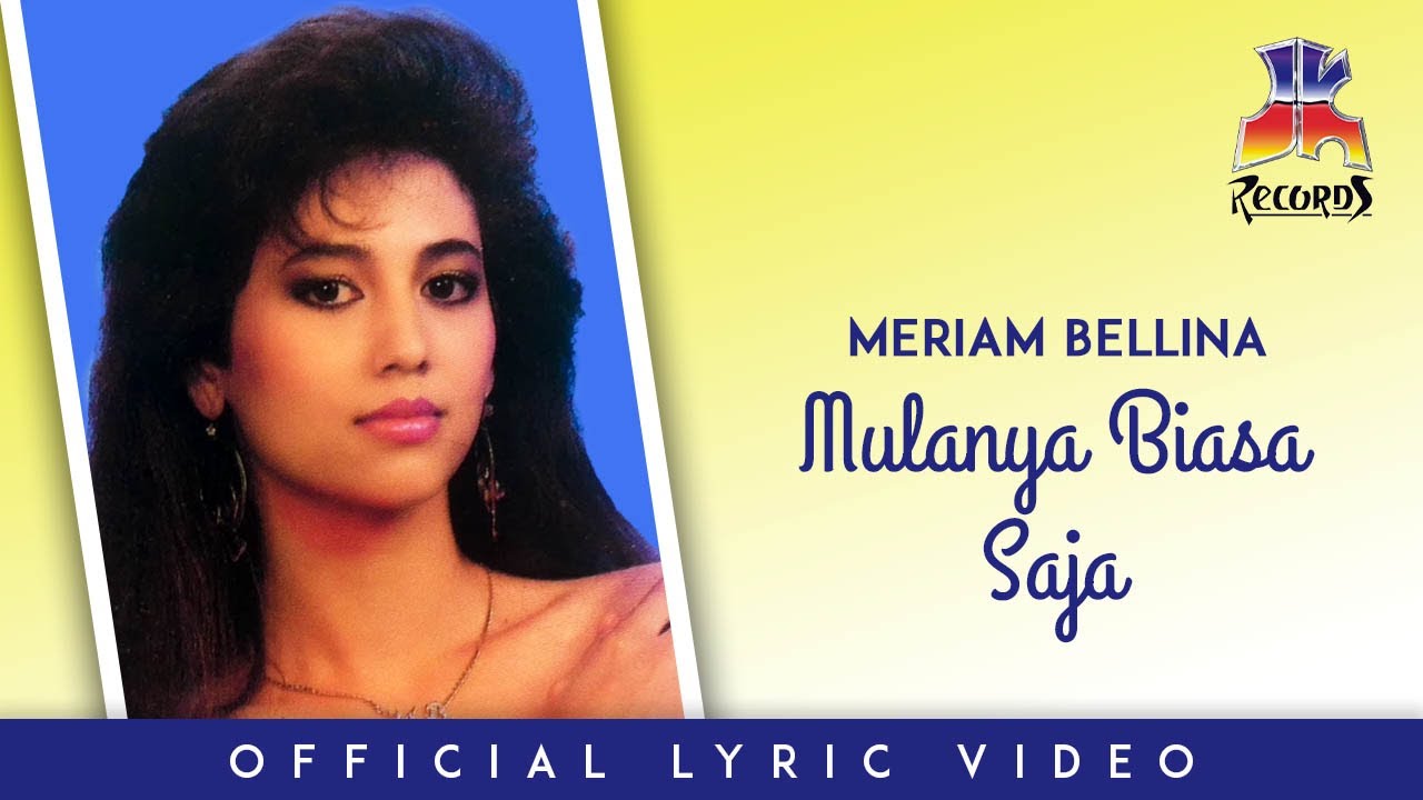 Meriam Bellina - Mulanya Biasa Saja (Official Lyric Video)