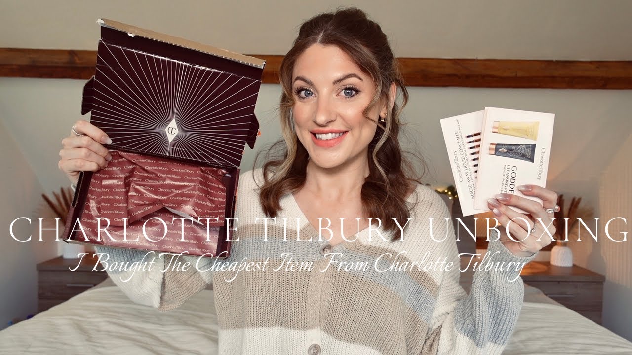 I Bought The CHEAPEST Thing From CHARLOTTE TILBURY || Free Gifts!? || Charlotte Tilbury Unboxing