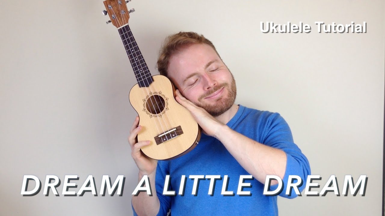 Dream A Little Dream Of Me - Ukulele Tutorial
