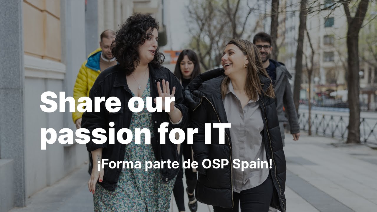 Working at OSP Spain (now part of Otto Group one.O)