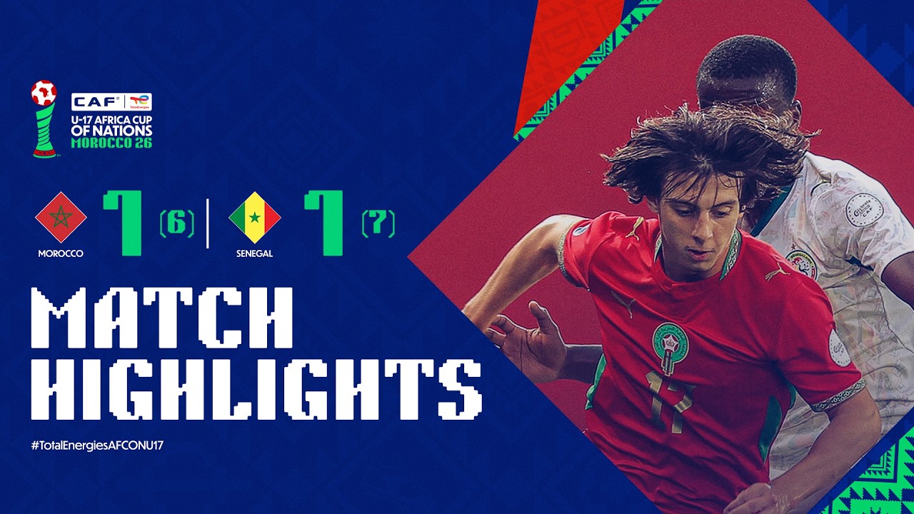 Morocco 1 (6) - 1 (7) Senegal Match Highlights l TotalEnergies AFCON U-17 l Semi-Finals