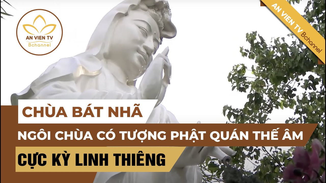 Ngôi chùa có tượng Phật Quán Thế Âm linh thiêng nhất Đà Nẵng | An Viên TV