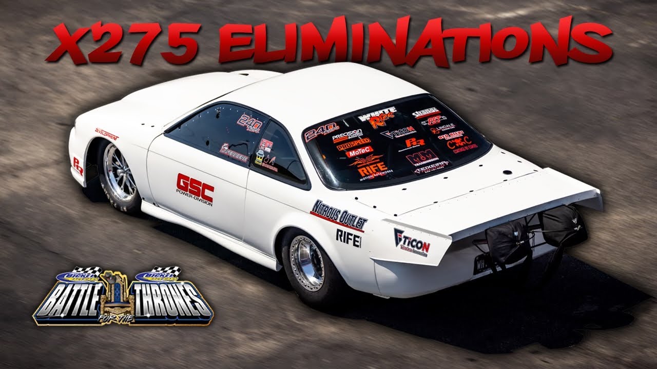 X275 Eliminations - Battle For The Thrones!