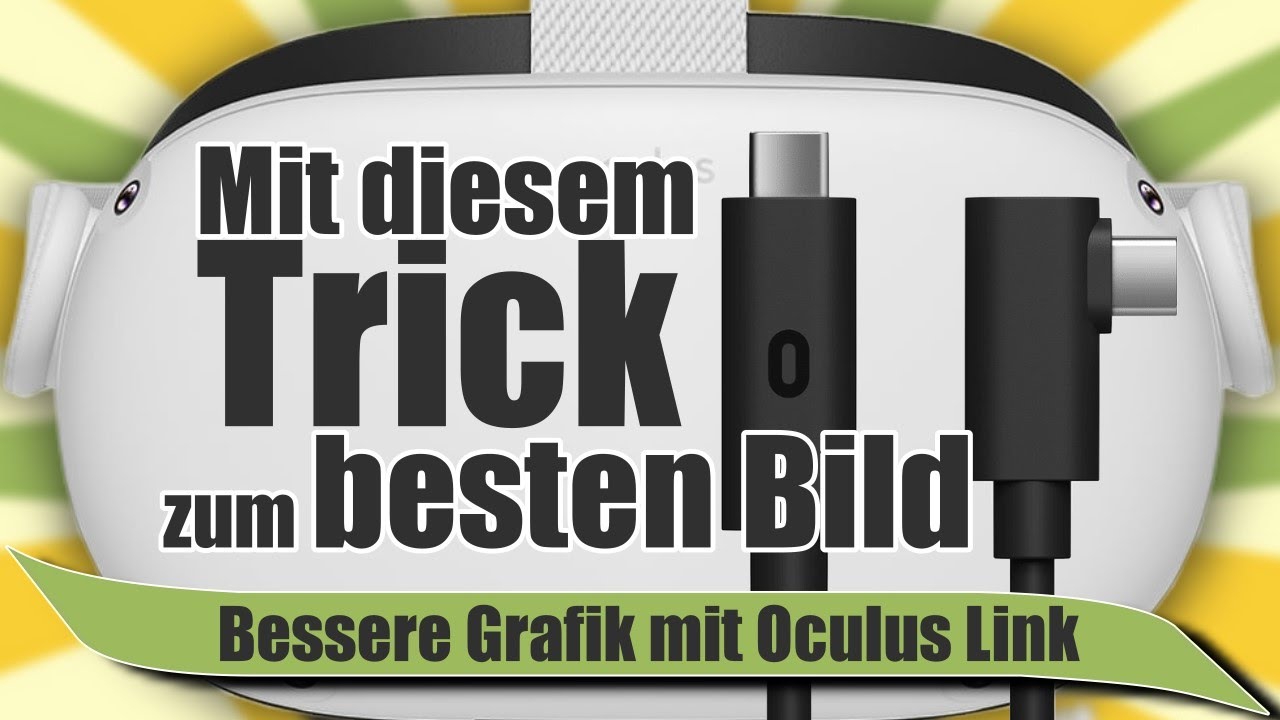 Ein viel besseres Bild für die Oculus Quest 2 durch höhere Bitrate erreichen. Debug Tool