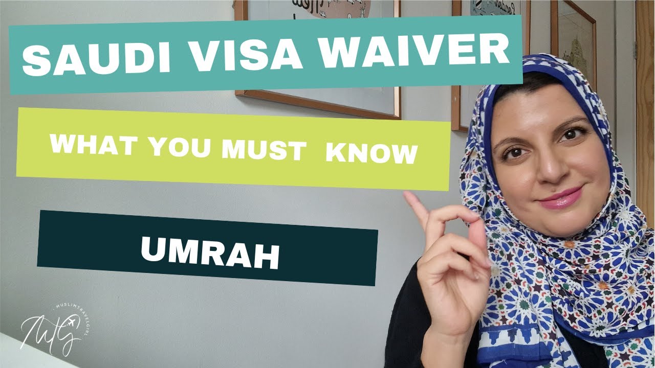 Saudi Visa Waiver Program - What You need to Know for Umrah & Do You Need Travel Insurance