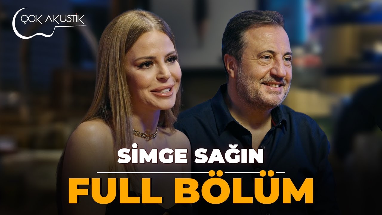 FULL BÖLÜM - SİMGE SAĞIN  𝐂̧𝗼𝐤 𝐀𝐤𝐮𝐬𝐭𝐢𝐤 🎵 #simgesağın #çokakustik