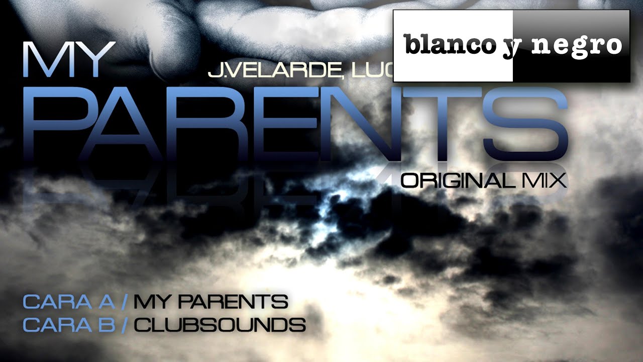 J.Velarde,Luque & Pombo / My Parents Original Mix