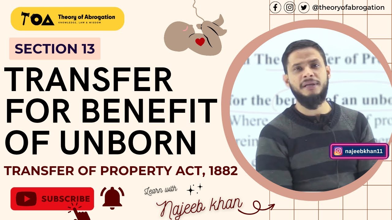 Section 13 Transfer of Property Act: Transfer for benefit of unborn person || With illustrations