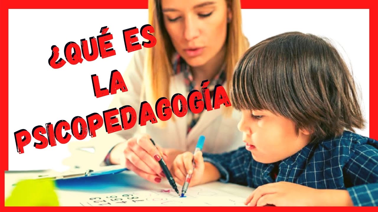 🧠 ¿Qué es la Psicopedagogía? [2022] » 15 campos de TRABAJO  de un PSICOPEDAGOGO