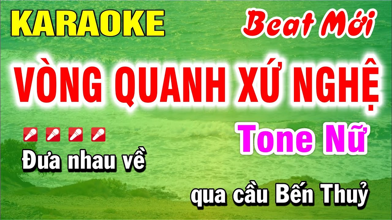 Karaoke Vòng Quanh Xứ Nghệ - Tone Nữ (Beat Mới) Nhạc sống dễ hát || KARAOKE BẢO ANH ♫