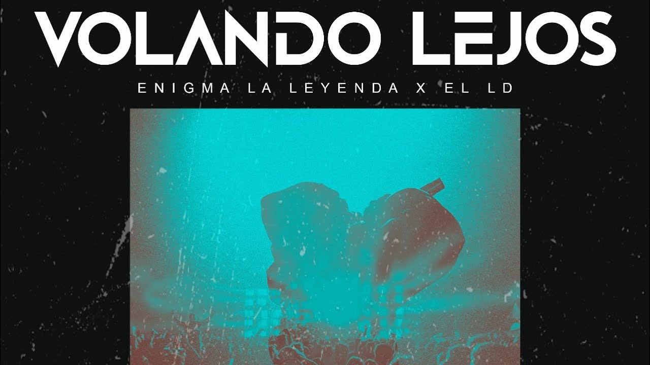 LD❌ENIGMA LA LEYENDA | VOLANDO LEJOS🪽 (VIDEO OFICIAL)
