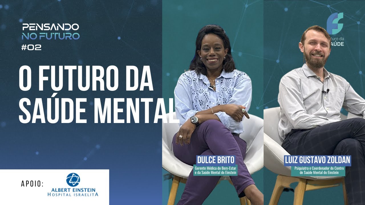 Desafios e tendências de saúde mental – Pensando no Futuro #2