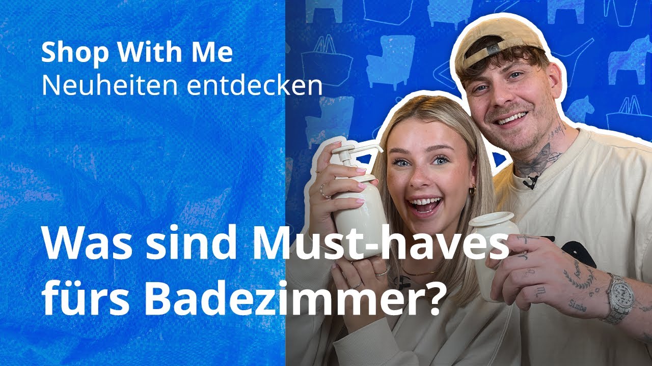 IKEA Shop With Me - Was sind Must-haves fürs Badezimmer?
