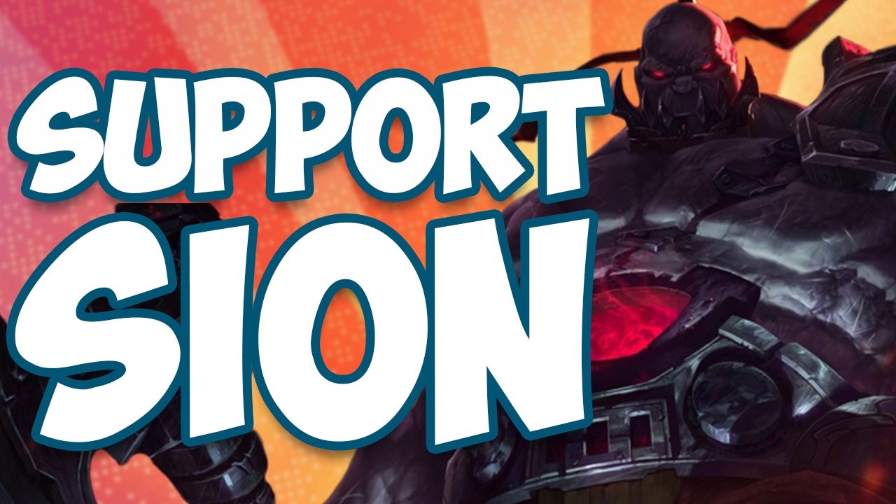 SION SUPPORT IS SUPER STRONG?! WHAT WHOA CLICKBAIT TITLE HOLY COW I ALMOST DIED IN MEXICO