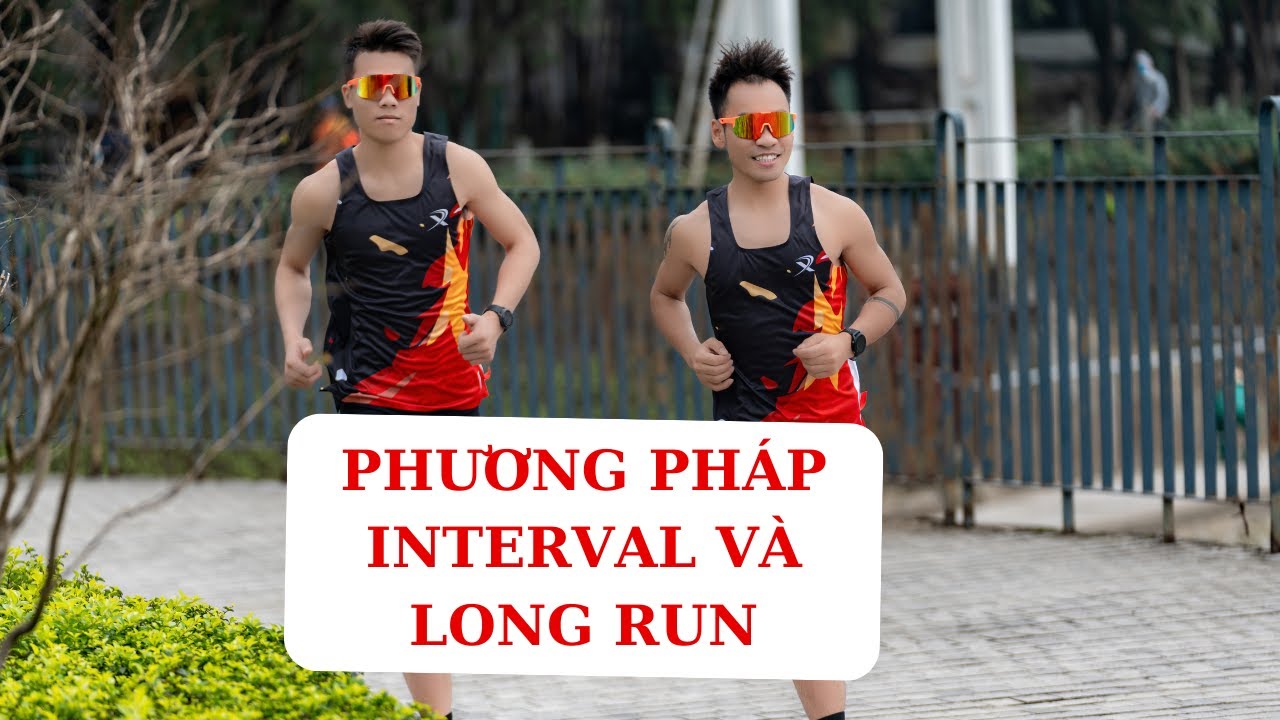 Phương pháp Interval và Long Run