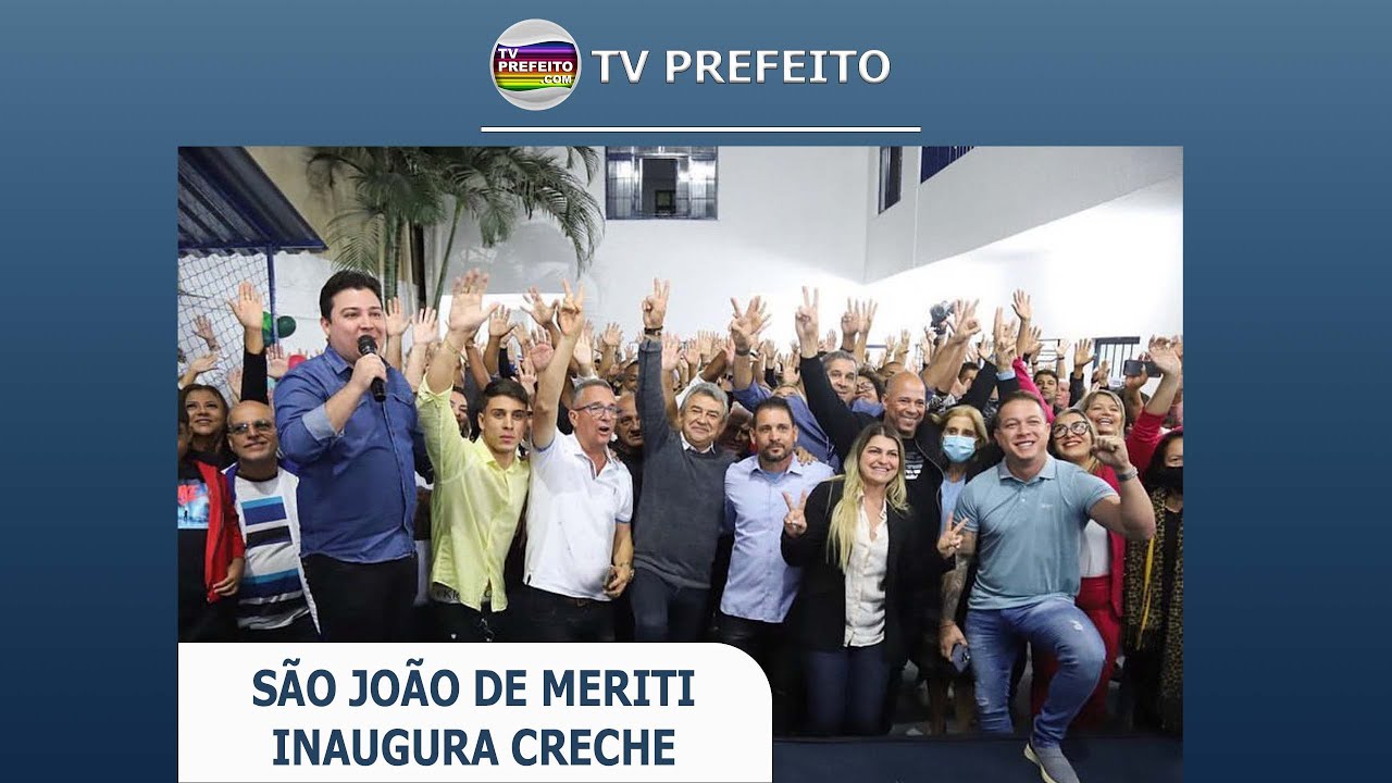 São João de Meriti: Creche Vereador Benilton Paes é inaugurada no bairro Jardim Meriti