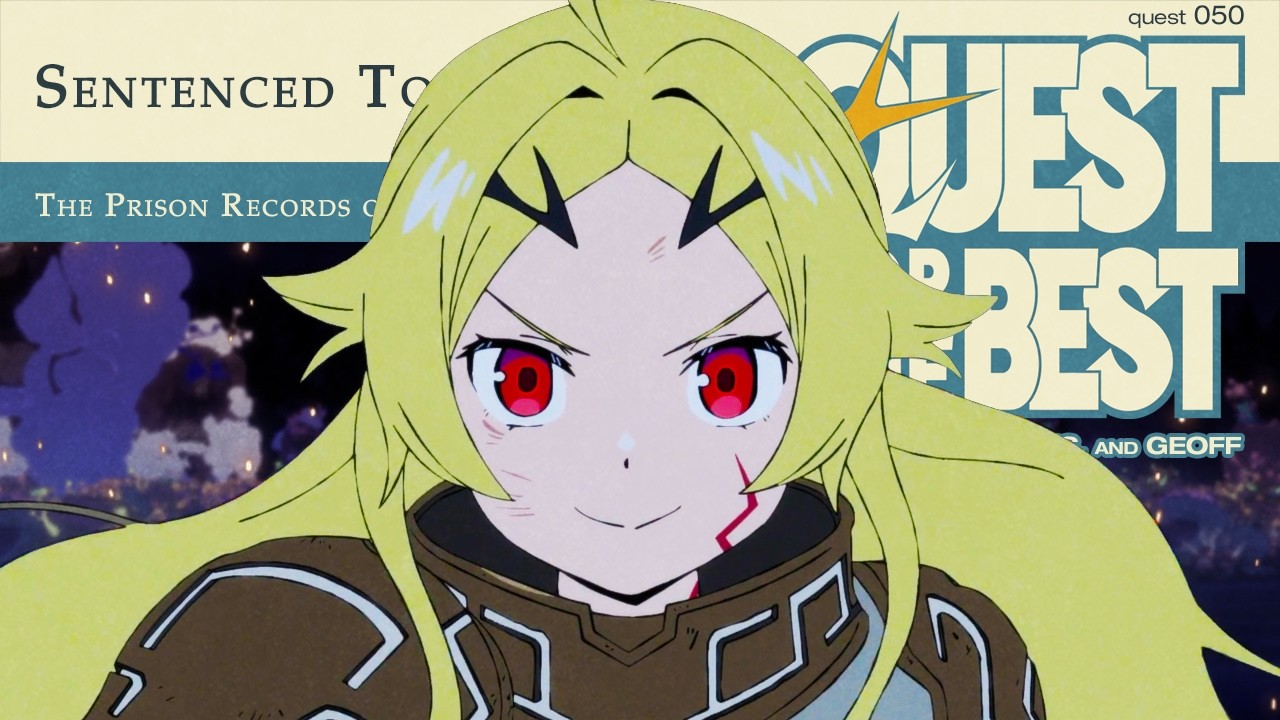 Sentenced To Be A Hero | #sentencedtobeahero | Quest 050