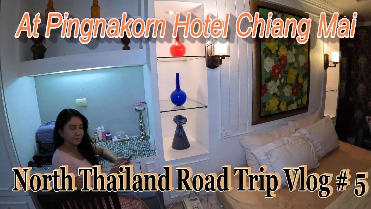 At Pingnakorn Hotel. Chiang Mai. Luxury Accommodation at a price You can afford. Nov 2023