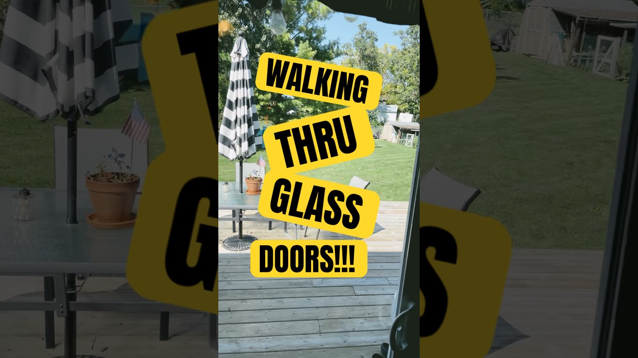 NEVER WALK THRU GLASS DOORS!!! #dangerous #doors #tip