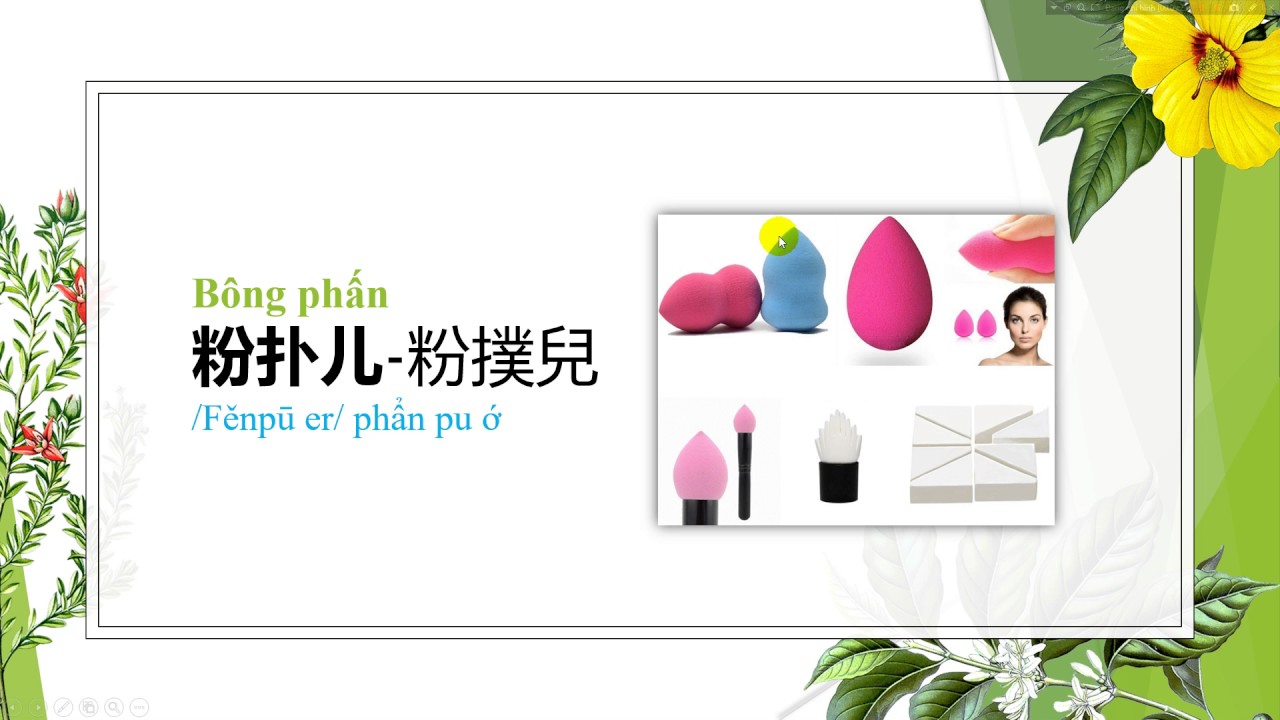 Những câu nói tiếng trung thông dụng : Mỹ phẩm - TIẾNG TRUNG LÀ NIỀM VUI
