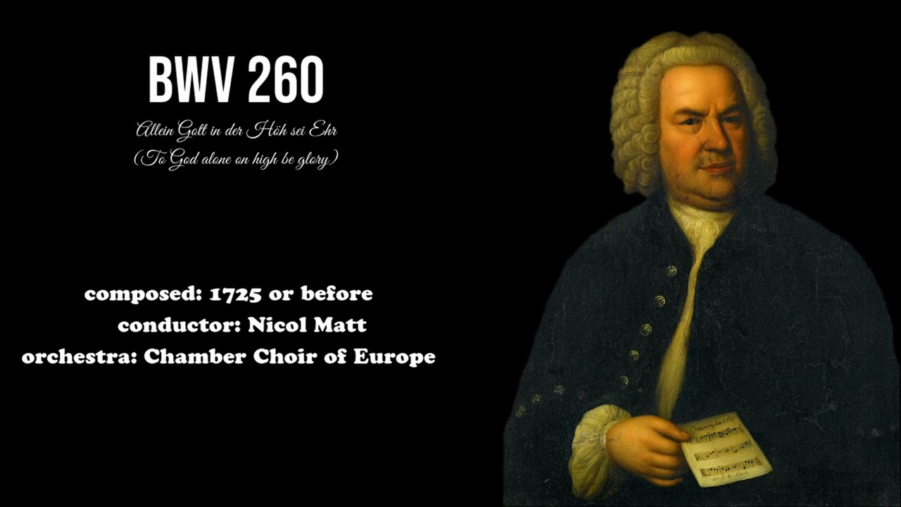 J.S. Bach - BWV 260 (To God alone on high be glory)