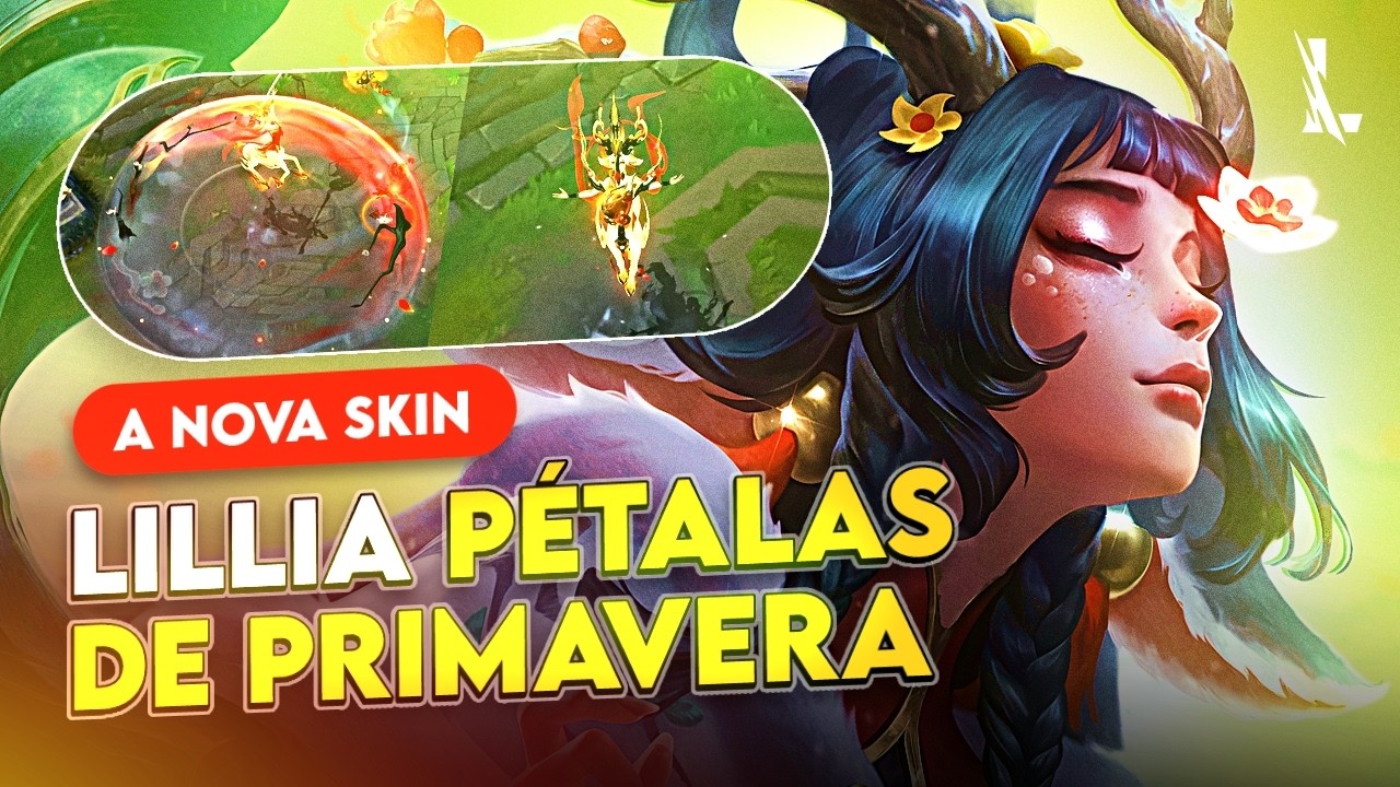 NOVA SKIN DA LILLIA E A FORMA PERFEITA DE SE JOGAR COM A CAMPEÃ | LoL Wild Rift