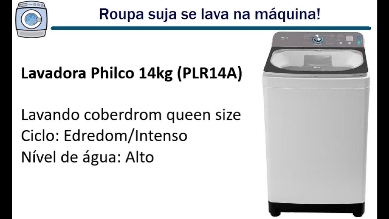 Lavadora Philco 14kg PLR14A - Lavagem coberdom queen size/Ciclo Edredom/Intenso